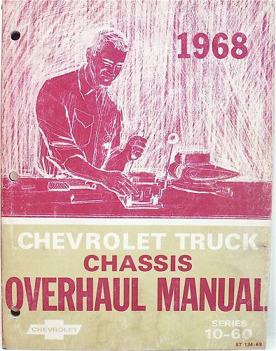 1968 chevrolet truck chassis overhaul manual 10-60     