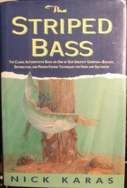 The striped bass by nick karas first edition  used