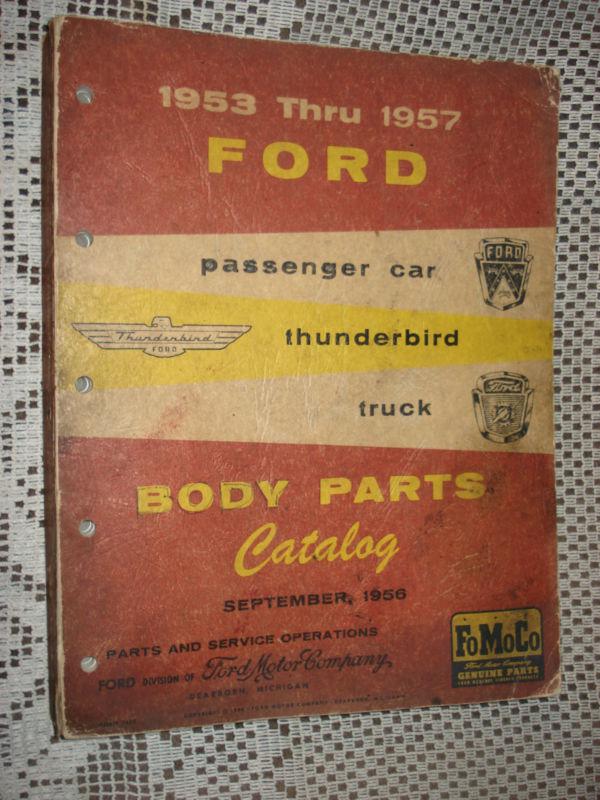 1953-1957 54 55 56 ford car t-bird truck parts catalog original fomoco book rare