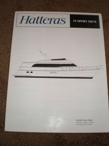 2001 hatteras 75 sport deck motor yacht marketing / specifications brochure