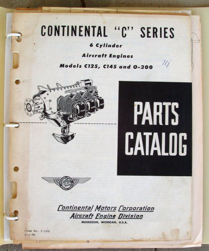 Continental &#034;c&#034; series 6-cylinder aircraft engines parts catalog 1956