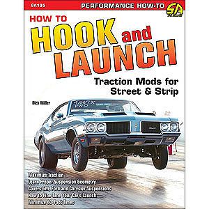 Sa design sa195 book: how to hook and launch: traction mods for street &amp; strip