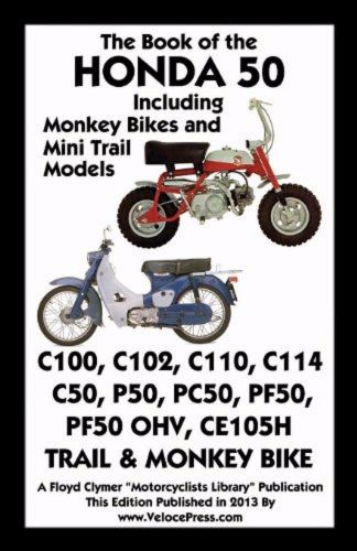 Honda book of the honda 50 including monkey bikes and mini trail service manual
