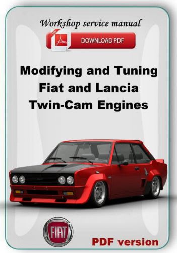 Modifying and tuning fiat 124 105 130 131 132 lancia twin-cam engines guy croft