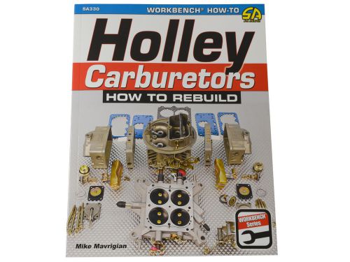 Corvette holley carburetor how to rebuild book