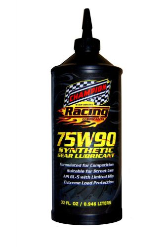 Champion racing 75w-90 synthetic gear lubricant 1 qt rear end &amp; tranmission