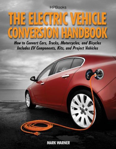 Hp books 978-155788568-5 elect vehicle conversion handbook