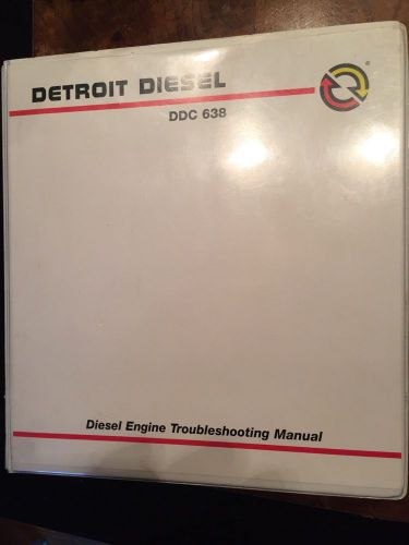 Detroit diesel ddc 638 diesel engine troubleshooting manual 6se646 0005 rare
