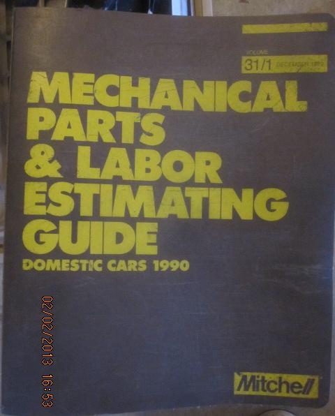 Mitchell mechanical parts and labor estimating guide, domestic cars 1990