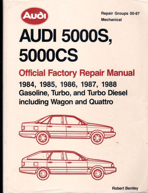 1984- 1988 audi 5000s 5000cs  repair manual.