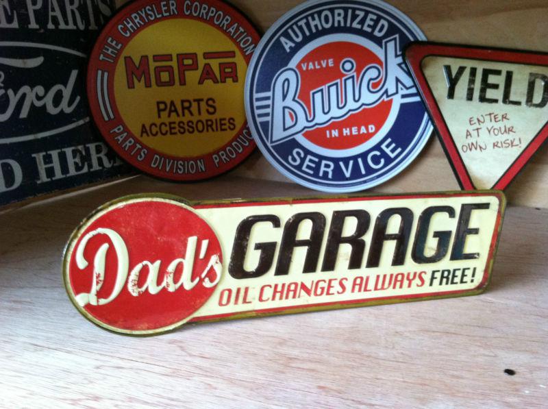 Dads garage oil changes "free" metal sign.garage shop,chevy ford,man cave...