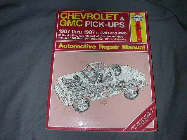Haynes repair manual - 1967-1987 chevrolet & gmc pickup trucks 