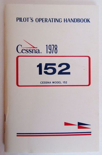 Cessna 1978 model 152 pilot&#039;s operating handbook manual