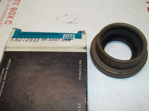 6273977 nos gm 73-86 k 73-78 truck c/g truck  front axle / wheel seal gmc chevy