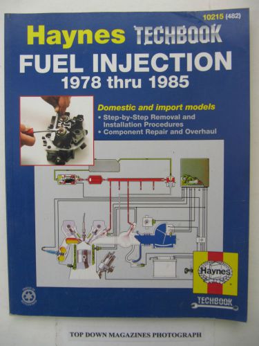 Haynes techbook fuel injection 1978 thru 1985