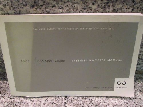 2003 infiniti g35 original sport coupe owner owner&#039;s manual book hand
