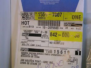Gm 15597007 shield chevy gmc 88 89 90 91 92 93 94