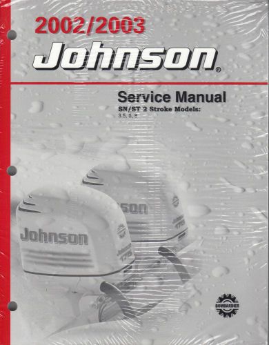2002-2003 johnson outboard sn/st 2 stroke  p/n 5005466 service manual (801)
