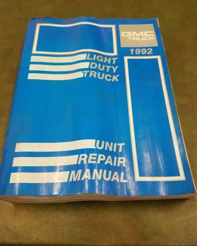 1992 gmc light duty truck oem unit repair overhaul service manual