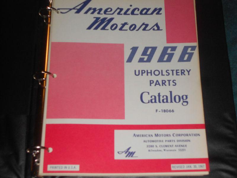 Find 1966 AMC / RAMBLER UPHOLSTERY PARTS CATALOG / ORIGINAL AMERICAN