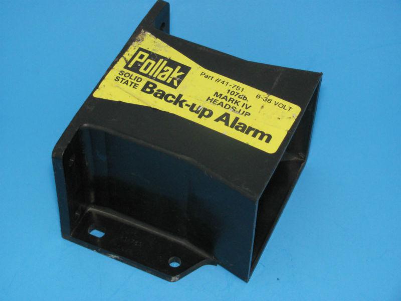 Pollak 107db mark iv heads-up backup back up safety alarm 41-751, 6-36 volt