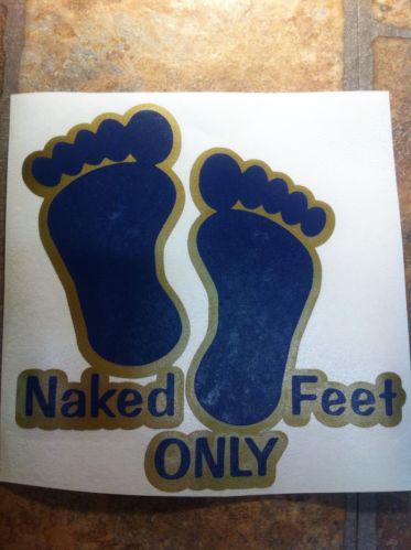 "naked feet only"boat decal baja,mastercraft,cobalt,bayliner,checkmate,ski