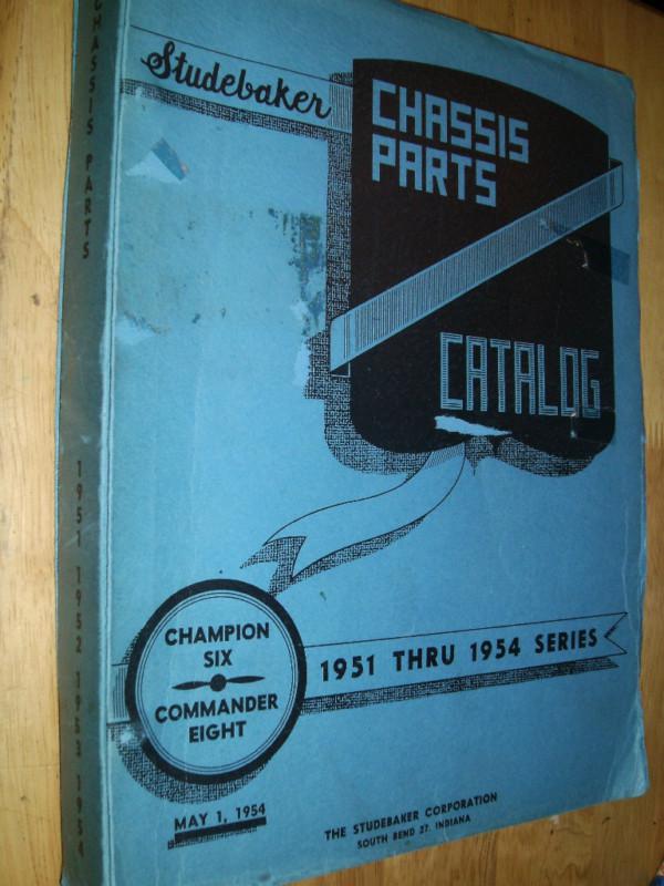 1951-1954 studebaker chassis parts catalog original parts.book 1952 1953