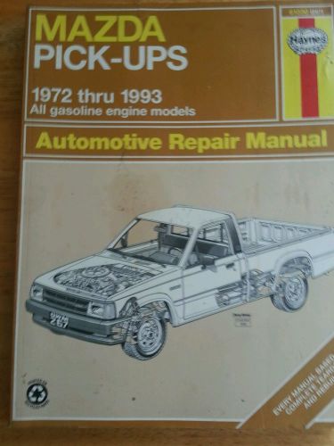 Haynes mazda pick ups repair manual 1972-1993