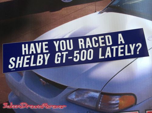 Raced a shelby gt500 decal sticker ford mustang cobra gt 40 svt supersnake gt350