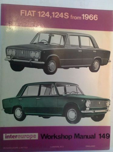 Owners workshop manual fiat 124, 124s 1966 intereurope