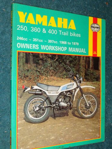 1968-1979 yamaha trail bike motorcycle shop manual / haynes 246 / 351 / 397cc