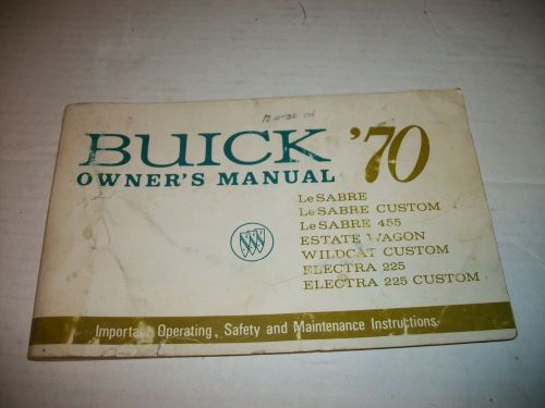 Original 1970 buick owners manual le sabre 455 wildcat electra 225 estate wagon