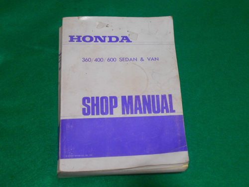 Honda genuine oem shop manual 360/400/600 sedan &amp; van