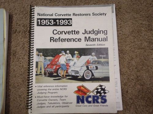 Ncrs corvette judging reference manual 1953 - 1993