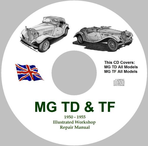 Mg td &amp; tf factory workshop service repair manual - 1950 - 1955 models.