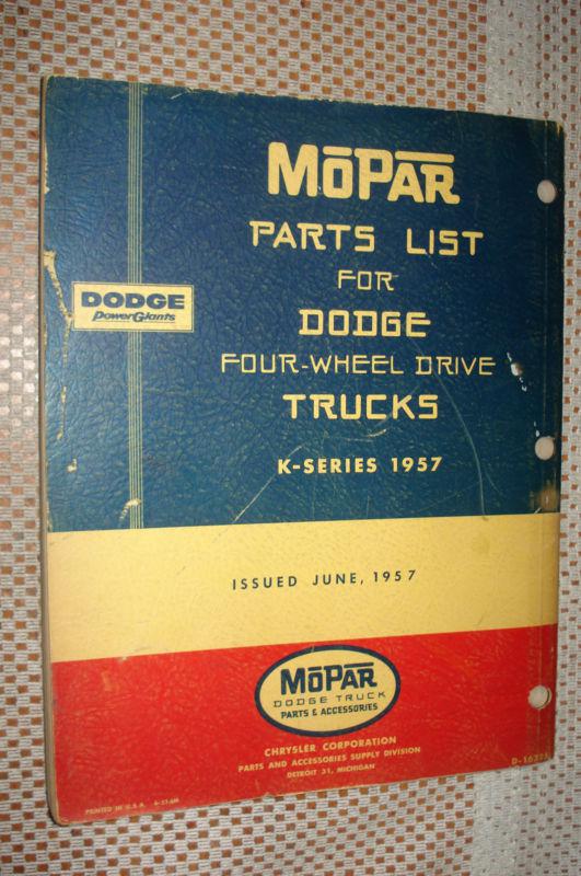Sell 1957 DODGE TRUCK PARTS BOOK ORIGINAL RARE MOPAR LIST CATALOG K