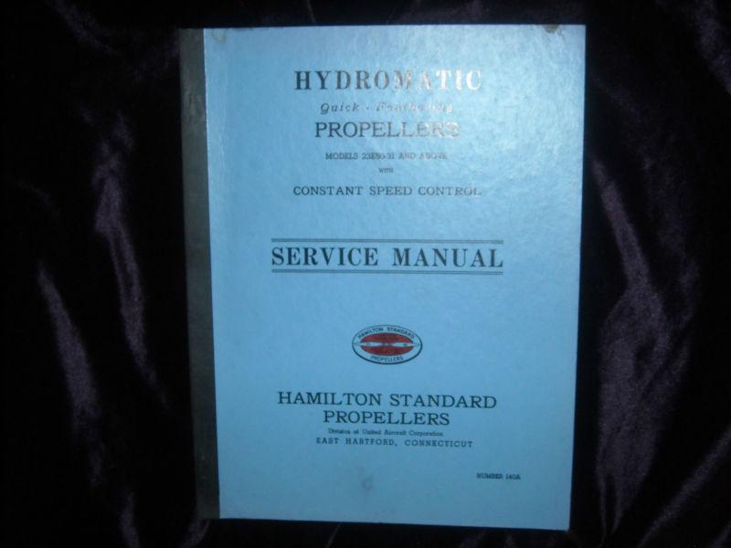 1943 hamilton standard propellers hydromatic propellers service manual