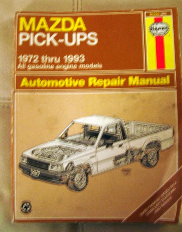 Mazda pick-ups 1972 thru 1993 haynes automotive repair manual