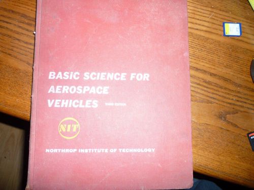 Northrop nit basic science for aerospace vehicles 3rd edition
