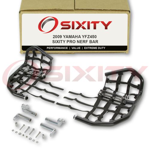 Sixity racing nerf bars new  save big! fits: yamaha yfz450 yfz 450 04-09 12-13