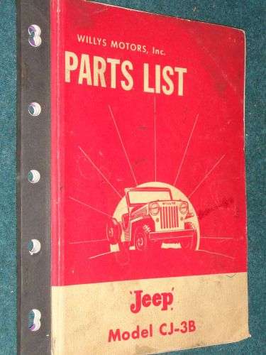 1957 &amp; prior willys jeep parts catalog / original cj-3b parts book