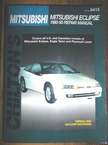 Chilton&#039;s mitsubishi eclipse 1990 - 1993 repair manual 8415