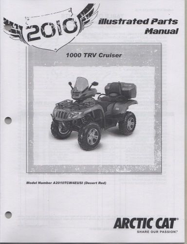 2010 arctic cat atv 4 wheeler 1000 trv cruiser see cover list parts manual (463)