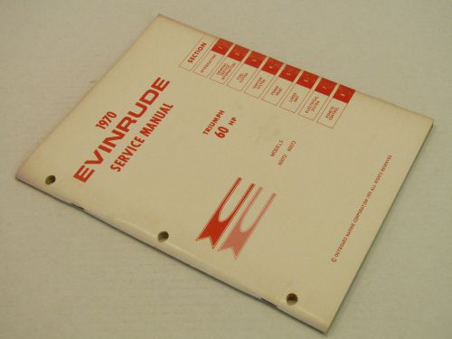 1970 evinrude 60 hp triumph models 60072 60073 factory service repair manual