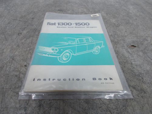 1965 fiat 1300-1500 sedan station wagon instruction book 8th edition