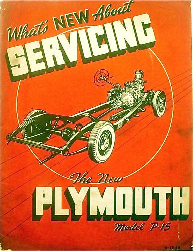 What's new about servicing the 1946 model p-15 plymouth