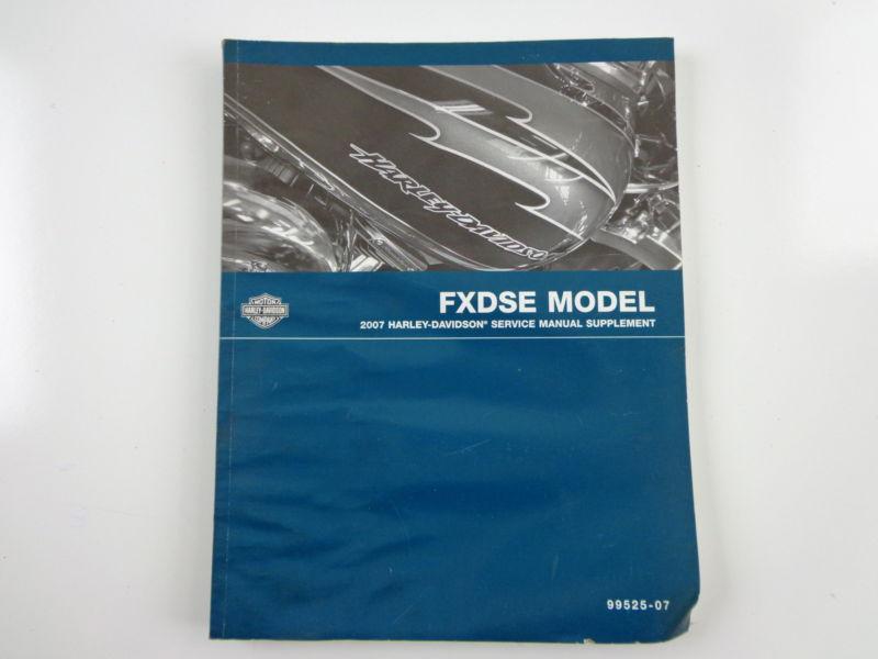 Harley davidson 2007 fxdse model service manual supplement 99525-07