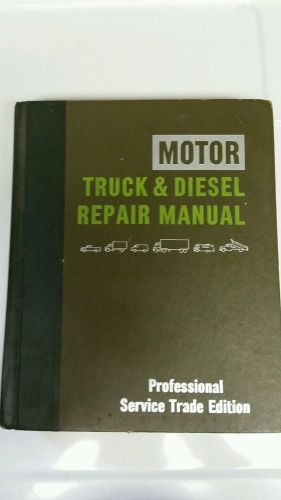 Motor truck &amp; diesel chevy dodge ford gmc repair shop service manual 35th ed.
