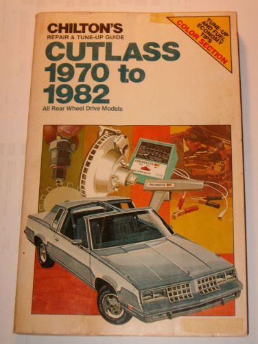 1970 thru 1982 oldsmobile cutlass chilton&#039;s repair &amp; tune-up manual #6933 used