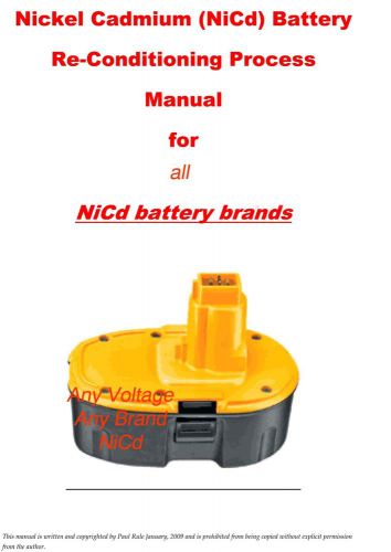 Repair / fix all your nicd batteries - printed color manual 4 1/4 x 5 1/2&#034;